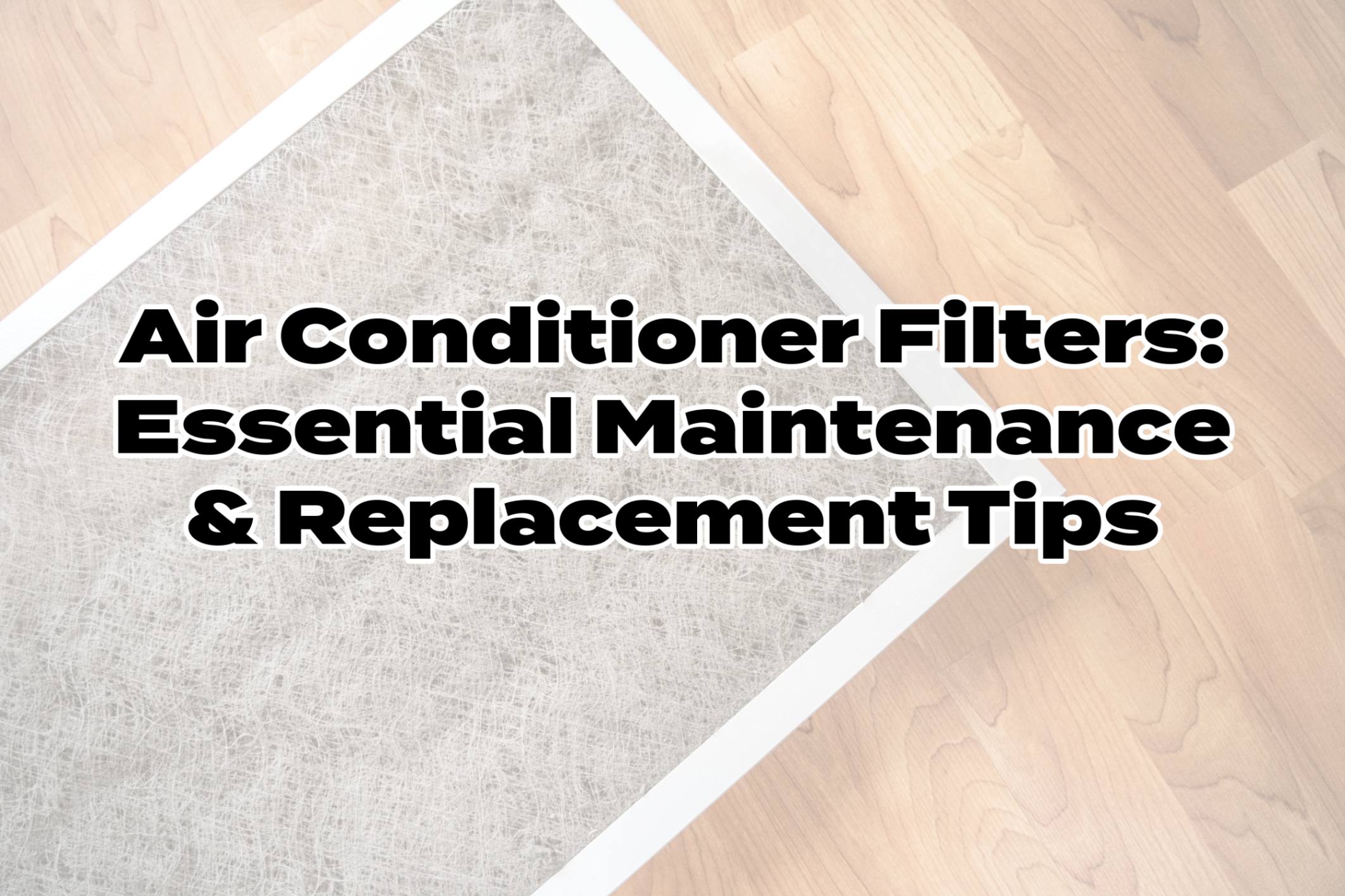 Centerville, Ohio HVAC blog on how to clean your replace your air conditioner filters.